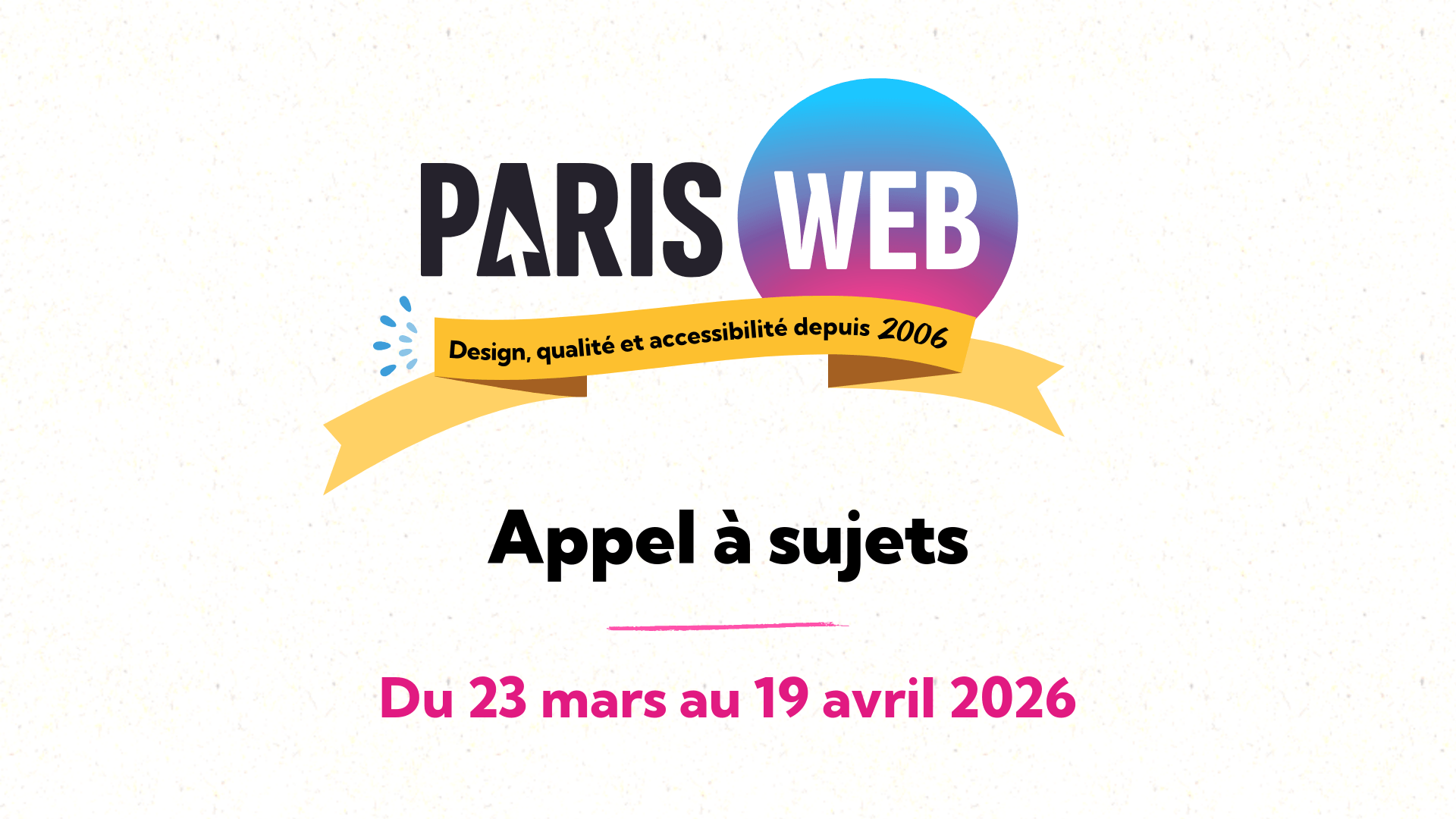 Appel à sujets – Paris Web 2026